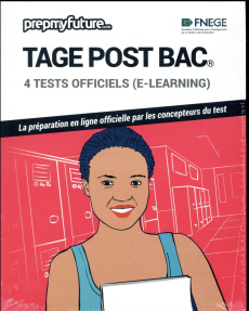 Tage post bac®. 4 tests officiels (e-learning). Contient 1 clé d'activation - FNEGE (FONDATION