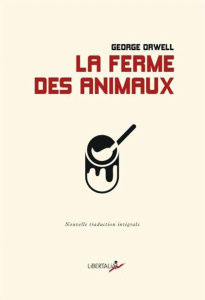 La ferme des animaux - Orwell George ; Mortimer Philippe