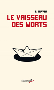 Le vaisseau des morts - TRAVEN B. ; Valencia Michèle