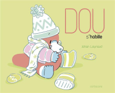 Dou s'habille - Leynaud Johan