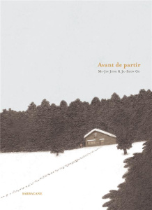 Avant de partir - Jung Mi-Jin ; Gu Ja-Seon