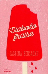 Diabolo fraise - Bensalah Sabrina