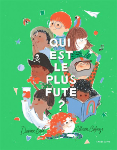 Qui est le plus futé ? - Bell Davina ; Colpoys Allison ; Beulque Emmanuelle