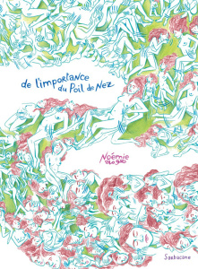 De l'importance du poil de nez - Noémie