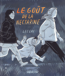 Le goût de la nectarine - Lai Lee