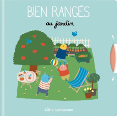 Bien rangés au jardin - ELO