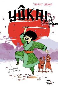 Yôkai Tome 1 - Vermot Thibault ; Henri Gaël