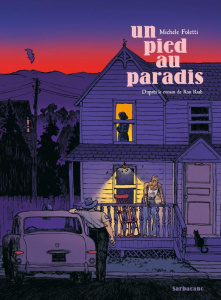 Un pied au paradis - Foletti Michele ; Rash Ron