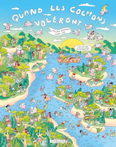 Quand les cochons voleront - Nessmann Philippe ; Lion Laura