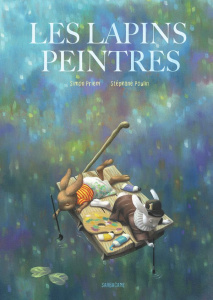 Les lapins peintres - Priem Simon ; Poulin Stéphane