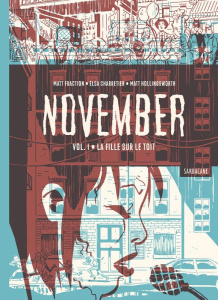 November Tome 1 : La fille sur le toit - Fraction Matt ; Charretier Elsa ; Hollingsworth Ma