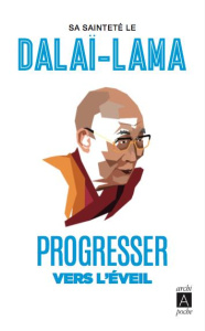 Les chemins de la félicité - DALAI-LAMA