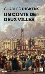 Un conte de deux villes - Dickens Charles ; Terilli Laure