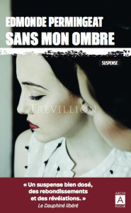 Sans mon ombre - Permingeat Edmonde