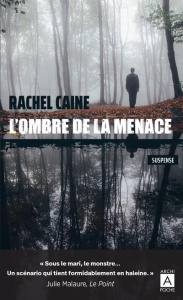 L'ombre de la menace - Caine Rachel ; Danchin Sebastian