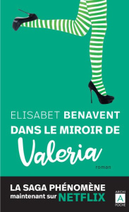 Dans le miroir de Valeria/02/ - Benavent Elisabet