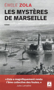 Les mystères de Marseille - Zola Emile