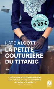 La petite couturière du Titanic - Alcott Kate