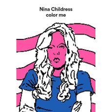 Color me. Nina Childress, Edition bilingue français-anglais - Childress Nina