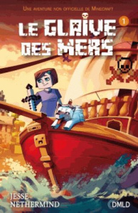 Le glaive des mers Tome 1 - Nethermind Jesse