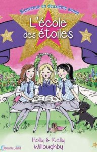 L'école des étoiles/2/Bienvenue en deuxième année - Willoughby Holly, Willoughby Kelly,Beury Maryline