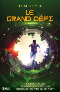 Le grand défi - Hoyle Tom