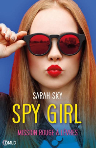 Spy girl mission rouge à lèvres - Sky Sarah