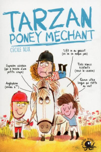 Tarzan poney méchant - Alix Cécile ; Thomas Louis