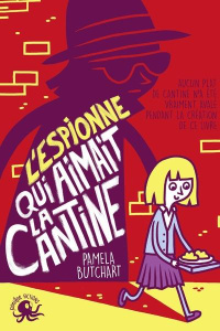 Isa mène l'enquête Tome 2 : L'espionne qui aimait la cantine - Butchart Pamela ; Flintham Thomas ; Lebdai Nazim
