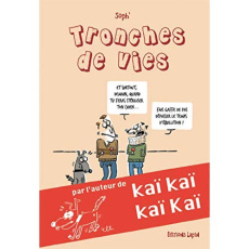 Tronches de vie - SOPH'