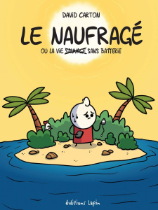 Le naufragé, ou la vie sans batterie - Carton David