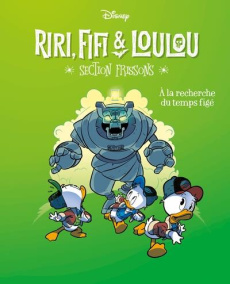 Riri, Fifi & Loulou - Section frissons Tome 3 : A la recherche du temps figé - Collectif