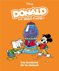 Donald - Les années collèges ! Tome 8 : Les bonbons de la chance