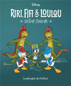 Riri, Fifi & Loulou - Section frissons Tome 8 : La plongée de l'effroi - Pericoli Chantal ; Martinoli Silvia ; Mazzarello M