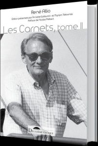 Les carnets. Tome 2, Janvier 1976 - mai 1981 - Allio René ; Guillaumin Annette ; Tsikounas Myriam