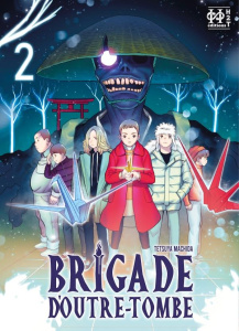 Brigade d'outre-tombe Tome 2 - Machida Tetsuya