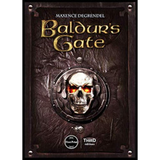 Baldur's Gate. L'héritage du jeu de rôle - Degrendel Maxence ; Greenwood Ed