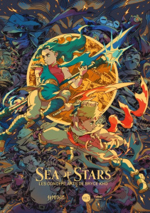 Sea of Stars. Les concept arts de Bryce Kho - Kho Bryce ; Boulanger Thierry