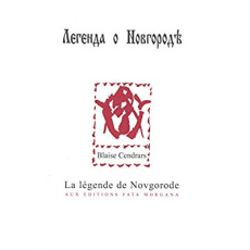 La légende de Novgorode - Cendrars Blaise ; Cendrars Miriam ; Alechinsky Pie