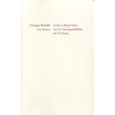Lettre à René Char sur les incompatibilités de l'écrivain - Bataille Georges ; Alechinski Pierre