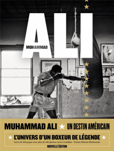 Muhammad Ali. Un destin américain - Philonenko Alexis