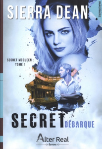 Secret McQueen Tome 1 : Secret débarque - Dean Sierra ; Devautour Ridwane
