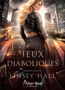 Shadow Guild Tome 4 : Jeux diaboliques - Hall Linsey