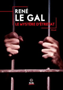 Le mystère d'Étretat - Le Gal René
