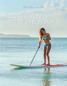 Ocean Therapy - Santa Mila ; Soenen Théo ; Graffeuille Gauthier
