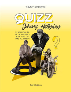 Quizz Johnny Hallyday - Geffrotin Thibaut