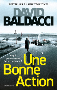 Une bonne action - Baldacci David ; Roquand Elvis