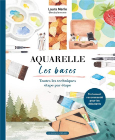 Aquarelle. Les bases - Merle Laura
