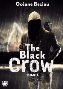 The Black Crow Tome 1 - Beziau Océane