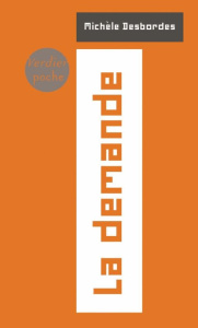 La demande - Desbordes Michèle